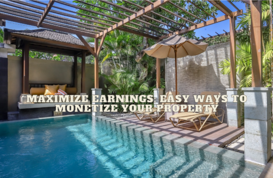 Maximize Earnings Easy Ways to Monetize Your Property