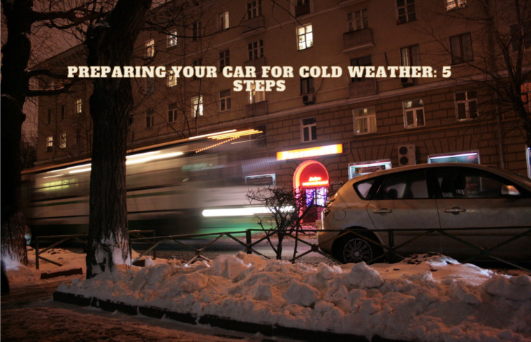 Preparing Your Car for Cold Weather 5 Steps