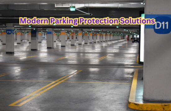Modern Parking Protection Solutions