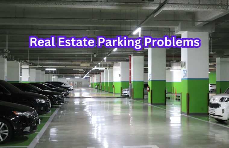 Real Estate Parking Problems