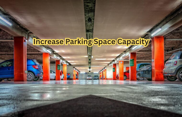 Increase Parking Space Capacity